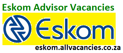 Eskom Advisor Vacancies
