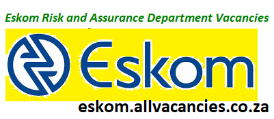 Eskom Risk and Assurance Department Vacancies