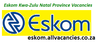 Eskom Kwa-Zulu Natal Province Vacancies